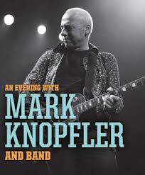 an-evening-with-mark-knopfler-and-band